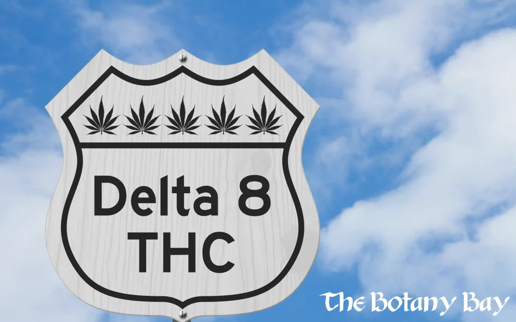 Delta 8 THC sign